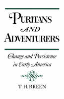 Puritans and Adventurers: Change and Persistence in Early America (Paperback)