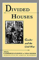 Divided Houses: Gender and the Civil War (Paperback)