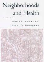 Neighborhoods and Health (Hardback)
