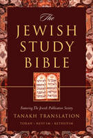 The Jewish Study Bible: Featuring the Jewish Publication Society Tanakh Translation (Hardback)