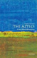 The Aztecs: A Very Short Introduction - Very Short Introductions (Paperback)