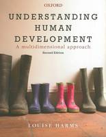 Understanding Human Development: A multidimensional approach (Paperback)