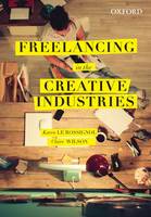 Freelancing in the Creative Industries (Paperback)