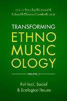 Transforming Ethnomusicology Volume II: Political, Social & Ecological Issues (Paperback)