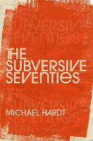 The Subversive Seventies (Hardback)