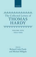 The Collected Letters of Thomas Hardy: Volume 5: 1914-1919 - Collected Letters of Thomas Hardy (Hardback)