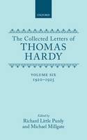 The Collected Letters of Thomas Hardy: Volume 6: 1920-1925 - Collected Letters of Thomas Hardy (Hardback)
