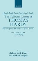 The Collected Letters of Thomas Hardy: Volume 7: 1926-1927: with Addenda, Corrigenda, and General Index - Collected Letters of Thomas Hardy (Hardback)