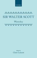 Waverley, or 'Tis Sixty Years Since (Hardback)