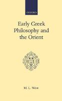Early Greek Philosophy and the Orient (Hardback)