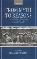 From Myth to Reason?: Studies in the Development of Greek Thought (Hardback)