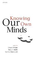 Knowing Our Own Minds - Mind Association Occasional Series (Hardback)