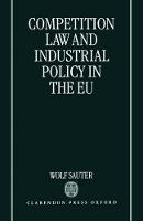 Competition Law and Industrial Policy in the EU