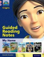 Project X Origins: Pink Book Band, Oxford Level 1+: My Home: Guided reading notes - Project X Origins (Paperback)