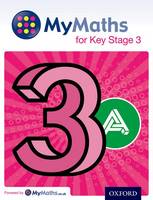 MyMaths for Key Stage 3: Student Book 3A - MyMaths for Key Stage 3 (Paperback)