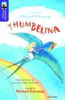 Oxford Reading Tree TreeTops Greatest Stories: Oxford Level 11: Thumbelina - Oxford Reading Tree TreeTops Greatest Stories (Paperback)