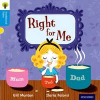 Oxford Reading Tree Traditional Tales: Level 3: Right for Me - Oxford Reading Tree Traditional Tales (Paperback)