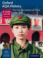 Oxford AQA History for A Level: The Transformation of China 1936-1997 - Oxford AQA History for A Level (Paperback)