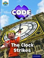 Project X CODE Extra: Purple Book Band, Oxford Level 8: Wonders of the World: The Clock Strikes - Project X CODE ^IExtra^R (Paperback)