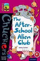 Oxford Reading Tree TreeTops Chucklers: Level 10: The After-School Alien Club - Oxford Reading Tree TreeTops Chucklers (Paperback)