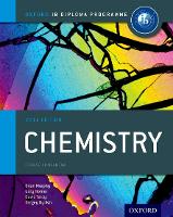 Oxford IB Diploma Programme: Chemistry Course Companion - Oxford IB Diploma Programme (Paperback)