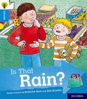 Oxford Reading Tree Explore with Biff, Chip and Kipper: Oxford Level 3: Is That Rain? - Oxford Reading Tree Explore with Biff, Chip and Kipper (Paperback)