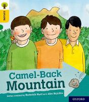 Oxford Reading Tree Explore with Biff, Chip and Kipper: Oxford Level 5: Camel-Back Mountain - Oxford Reading Tree Explore with Biff, Chip and Kipper (Paperback)