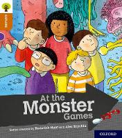 Oxford Reading Tree Explore with Biff, Chip and Kipper: Oxford Level 8: At the Monster Games - Oxford Reading Tree Explore with Biff, Chip and Kipper (Paperback)
