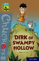 Oxford Reading Tree TreeTops Chucklers: Oxford Level 18: Dirk of Swampy Hollow - Oxford Reading Tree TreeTops Chucklers (Paperback)
