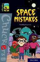 Oxford Reading Tree TreeTops Chucklers: Oxford Level 20: Space Mistakes - Oxford Reading Tree TreeTops Chucklers (Paperback)