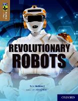 Oxford Reading Tree TreeTops inFact: Oxford Level 18: Revolutionary Robots - Oxford Reading Tree TreeTops inFact (Paperback)