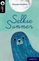 Oxford Reading Tree TreeTops Reflect: Oxford Level 20: Selkie Summer - Oxford Reading Tree TreeTops Reflect (Paperback)