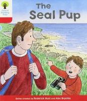 Oxford Reading Tree: Level 4: Decode and Develop The Seal Pup - Oxford Reading Tree (Paperback)