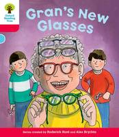 Oxford Reading Tree: Level 4: Decode and Develop Gran's New Glasses - Oxford Reading Tree (Paperback)