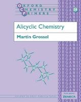 Alicyclic Chemistry - Oxford Chemistry Primers 54 (Paperback)