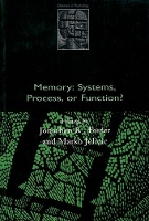 Memory: Systems, Process, or Function? - Debates in Psychology (Paperback)