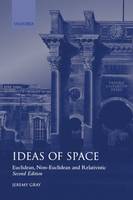 Ideas of Space: Euclidean, Non-Euclidean, and Relativistic (Hardback)