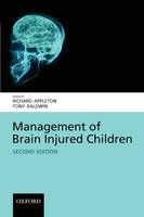Management of Brain Injured Children (Paperback)