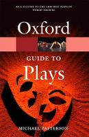 The Oxford Guide to Plays - Oxford Quick Reference (Paperback)