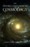 The Oxford Companion to Cosmology - Oxford Companions (Hardback)