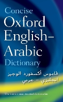 Concise Oxford English-Arabic Dictionary of Current Usage (Hardback)