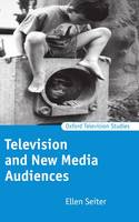 Television and New Media Audiences - Oxford Television Studies (Hardback)