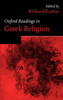 Oxford Readings in Greek Religion - Oxford Readings in Classical Studies (Paperback)