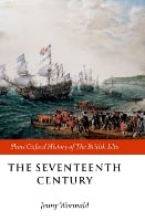 The Seventeenth Century: 1603-1688 - Short Oxford History of the British Isles (Hardback)