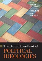 The Oxford Handbook of Political Ideologies - Oxford Handbooks (Paperback)
