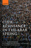 Civil Resistance in the Arab Spring: Triumphs and Disasters (Hardback)