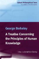 A Treatise Concerning the Principles of Human Knowledge - Oxford Philosophical Texts (Paperback)