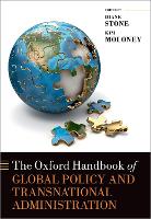 The Oxford Handbook of Global Policy and Transnational Administration - Oxford Handbooks (Hardback)