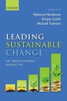 Leading Sustainable Change: An Organizational Perspective (Paperback)