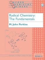 Radical Chemistry: The Fundamentals - Oxford Chemistry Primers 91 (Paperback)